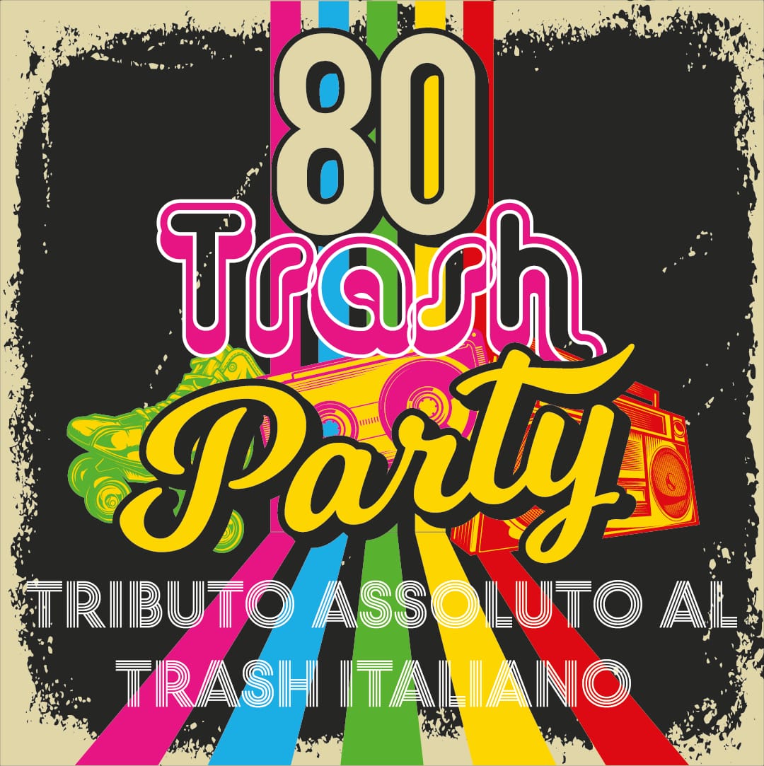80 Trash Party